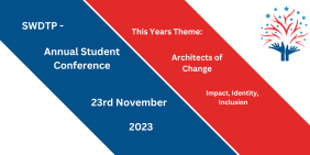 Poster for Annual Student Conference 23rd November 23 - This years theme, architects of change